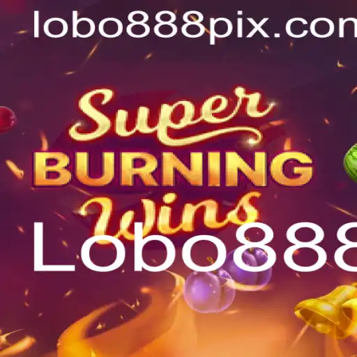 Desvendando o Fascinante Jogo SuperBurningWins com Lobo888